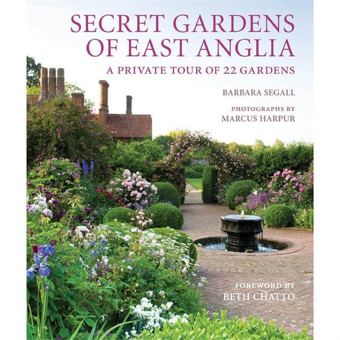 Secret Gardens of East Anglia by Barbara Segall (Hardback)